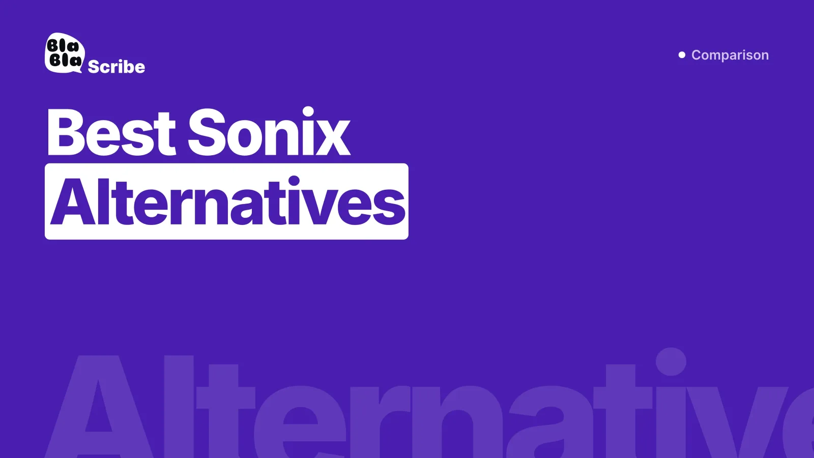 The 7 Best Sonix Alternatives in 2026