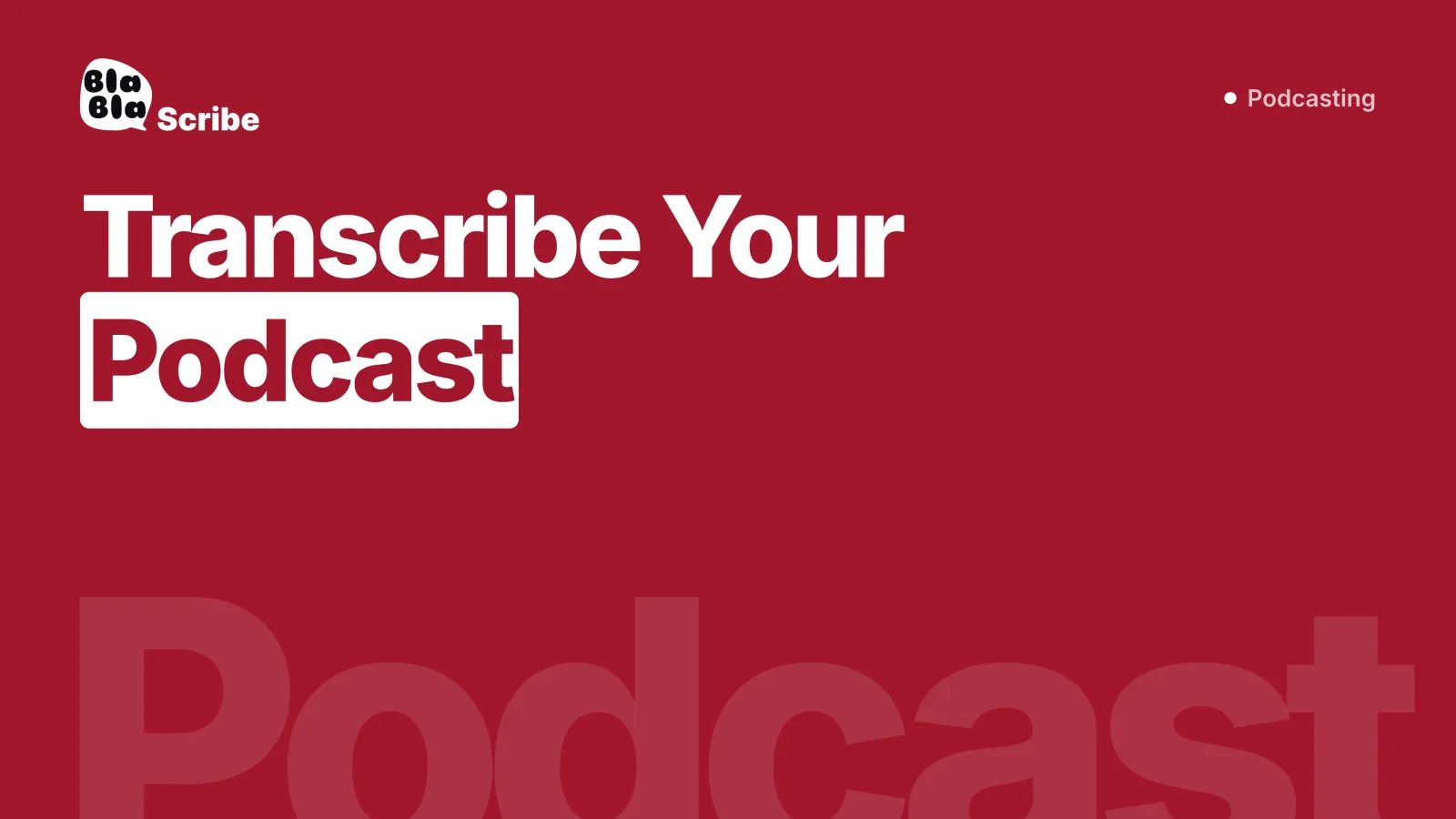 How to Transcribe a Podcast (and Repurpose Every Episode)
